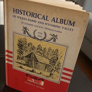 Historical Album of Wilkes-Barre and Wyoming Valley